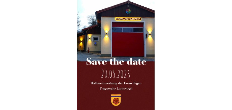 Plakat zur Halleneinweihung der Feuerwehr Lutterbeck am 20.05.2023